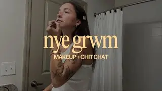 getting ready for nye (a pitiful makeup tutorial & yap)