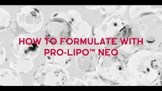 Pro-Lipo™ Neo - How to formulate