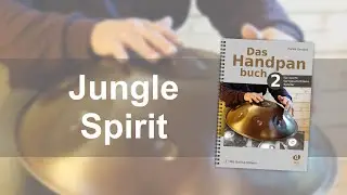 Jungle Spirit (aus: Das Handpanbuch 2, Daniel Giordani)