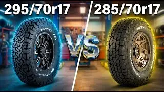 Tire Size 295/70r17 vs 285/70r17 (Update 2025)