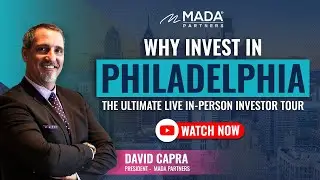#03 Why Invest in Philadelphia &ndash; The ultimate live in-person Investor Tour