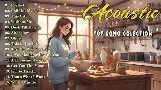 Best Acoustic Songs 2025 🍓 Top Chill Love Songs Cover 2025 🍓 Soft Acoustic Love Songs