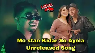 Mc stan Kidar Se Ayela Unreleased Song | Mc stan Unreleased Song Mehfeel Album 2024