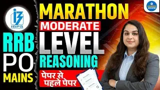 IBPS RRB PO Mains Reasoning Marathon | Moderate Level Questions | Previous Year Based #rrb