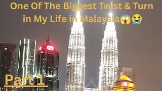 One This Decision in Malaysia Turned My Life Upside Down & Everything🥺😭| Part=1|EP#80|TSL|