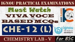 CHE-12L | MCQs for Practical Exams | Chemistry Lab - V | BSC Practical Viva Voce Questions | IGNOU |
