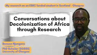 Africa is NOT free yet! (UK Based PhD Researcher on Decolonization)