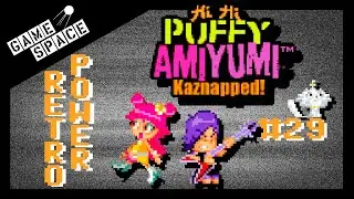 RetroPower #29 Hi Hi Puffy AmiYumi: Kaznapped!  [GBA] ОБЗОР