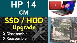 HP 14 Cm - xxxx Обновление SSD и HDD, ШАГ за шагом