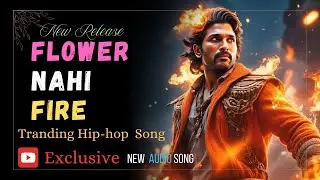 Official - Flower nahi fire Song| AlluArjun Pushpa Ka Attitude and Swag |New song |@melodyland01