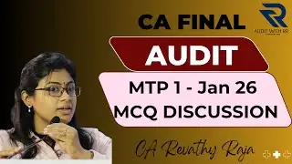 CA FINAL | JAN 26 | AUDIT | MTP 1(MOCK TEST PAPER) | MCQ DISCUSSION