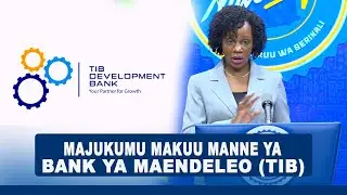 MAJUKUMU MAKUU MANNE YA BANK YA MAENDELEO(TIB)