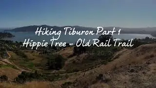 Hiking Tiburon Part 1 of 2 - Tiburon, CA