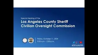 Special Hearing Regarding the Use & Activities of LASD's Former Civil Rights & Public Corruption