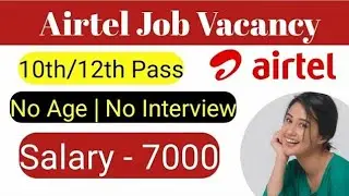 lockdown job / lockdown part time job / work from home job / airtel job vacancy / freshers job