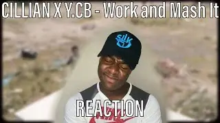 Cillian X #7th Y.CB - Work & Mash It (Music Video) | Pressplay [REACTION]