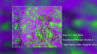 Elya x Don Wave - Jean Pierre Coffe (Prod. Shy)