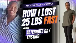 How I Lost 25 Pounds With ADF | My Alternate Day Fasting Journey