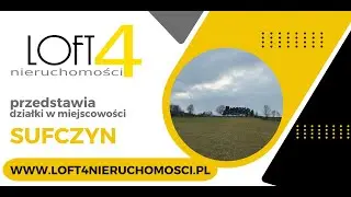 Działki w miejscowości Sufczyn
