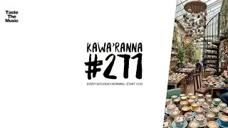KAWA'RANNA #271