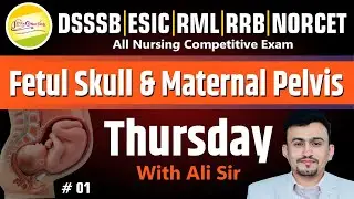 OBG #Fetul Skull & Maternal Pelvis Thursday Special Class MCQ #01 NORCET-7  | DSSSB | ESIC | RML