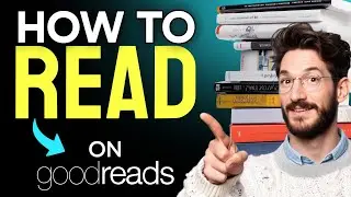 How to READ on Goodreads (Step by Step)