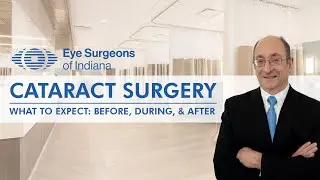 Cataract Surgery at Eye Surgeons of Indiana with Dr. Michael Hodkin