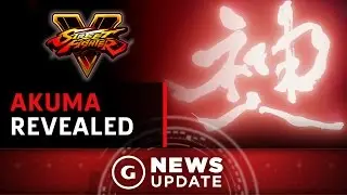 Street Fighter 5's Next DLC Character Is Akuma - GS News Update