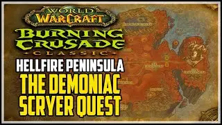 The Demoniac Scryer WoW TBC Quest