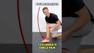 Fix Your Ankle Pain! [Stretches and Exercises For Ankle Pain Relief]