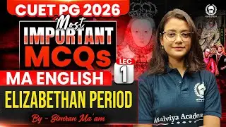 CUET PG 2026 MA English | Most Important MCQ | Elizabethan Period&nbsp;| Simran Ma'am