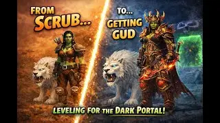 WoW TBC Pre-patch LIVE &ndash; Hunter Leveling to 60 | TBC Prep &bull; From Scrub to Getting Gud