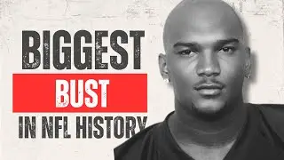 The NFL Draft's Biggest Mistakes