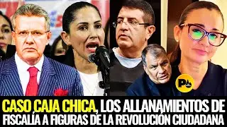 Dr. Augusto Tandazo (Caso Caja Chica, los allanamientos de fiscalía a figuras de la Revolución Ciuda