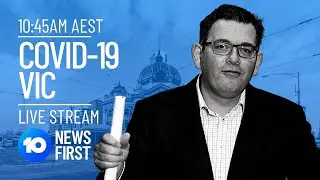 Victoria COVID-19 Lockdown Lifts And Virus Update LIVE | 10 News First