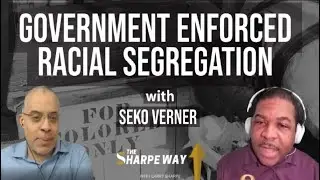 Killer Mike: How People Behave in Government Enforced Racial Segregation? Seko Varner & Larry Sharpe