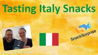 Tasting Italy Snacks | Snack Surprise | 3rd day of Christmas | November's Box | Miss18Dapper | 2022