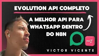 EVOLUTION API Explicada! Criando Loading Personalizado no N8N