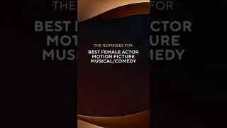 📣 Let's hear it for the nominees for Best Female Actor &ndash; Motion Picture &ndash; Musical/Comedy!