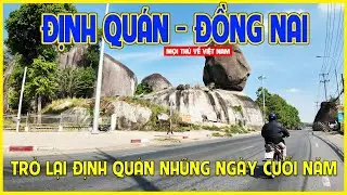 ĐỊNH QUÁN - ĐỒNG NAI | TRỞ LẠI ĐÔ THỊ SAU SÁP NHẬP | Đồng Nai ngày về