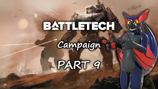 [VoD] BattleTech - First ever playthrough - Campaign! Part 9