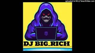 DJ BIG RICHE VIBE REFLEX VIL LA 💥👌☠️☠️