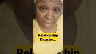 Relationship Disaster! #badcommunication #pleasestop