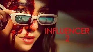Influencer 2 2025 Trailer deutsch