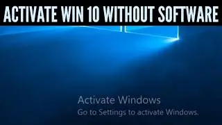How to Activate Windows 10 without Software  for free in 2 minutes
