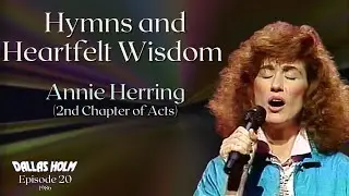 Hymns and Heartfelt Wisdom with Dallas Holm and Annie Herring
