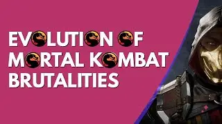 Evolution of Mortal Kombat Brutalities(1992 - 2020)