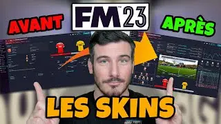 EMBELLIR FM23 FACILEMENT ! Tutoriel sur les Skins sur Football Manager 2023
