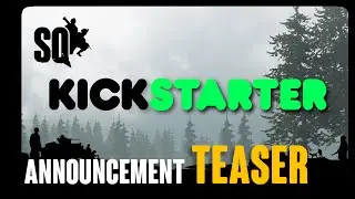 Squad: Kickstarter Announcement Teaser (May 2015)