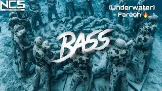 Full Bass Boosted, Fareoh🔥 - Underwater, Use Headphones and Experience the Drop [Copyrights Free]